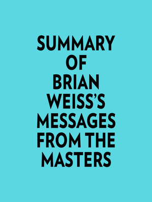 cover image of Summary of Brian Weiss's Messages From the Masters